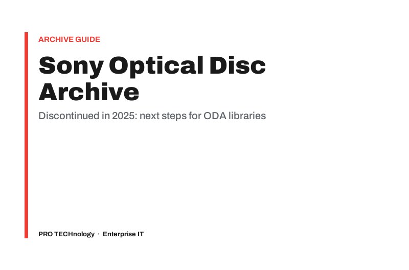 Typographic cover with the eyebrow Archive guide, the headline Sony Optical Disc Archive and the subline Discontinued in 2025: next steps for ODA libraries