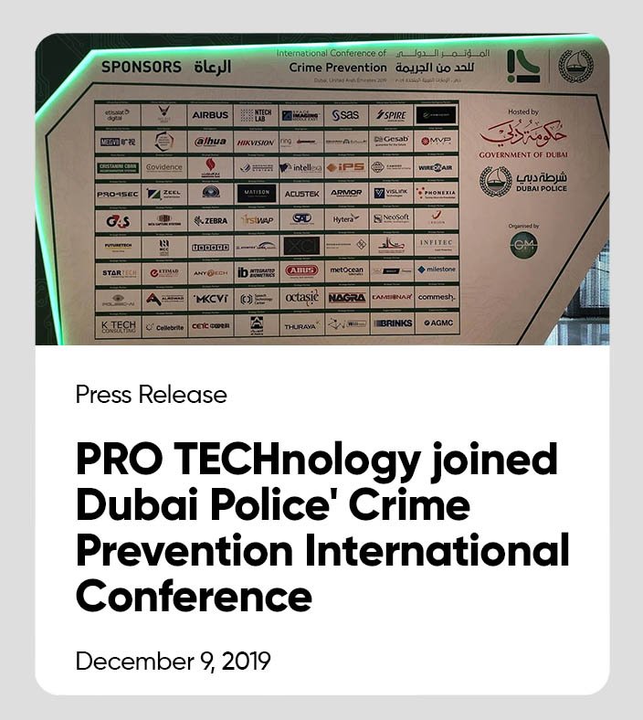 PRO TECHnology Joins Dubai Police's Crime Prevention International Conference